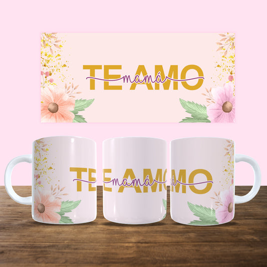 Taza te amo mamá